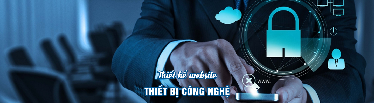 Thiết bị công nghệ